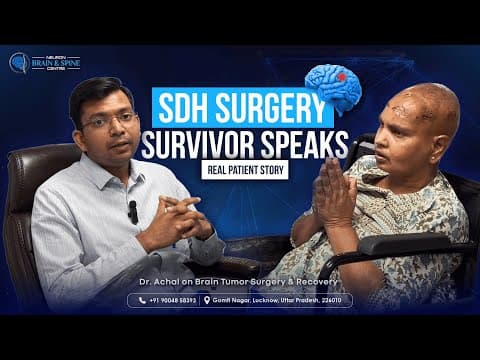 Subdural Hematoma Surgery Survivor Speaks Out | Dr. Achal Gupta